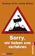 �Sorry, wir haben uns verfahren�: Kurioses aus der Bahn