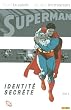 Superman, Tome 2 : Identit� secr�te