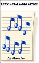 Click to Download Free Kindle Book -> Lady GaGa Song Lyrics