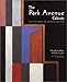Books : The Park Avenue Cubists: Gallatin, Morris, Frelinghuysen, and Shaw