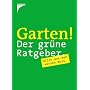 Garten! Der gr�ne Ratgeber: Alles was man wissen m&hellip 