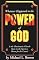 Whatever Happened to the Power of God