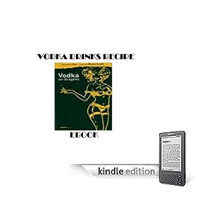Vodka Drinks Recipe Ebook