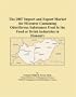 The 2007 Import and Export Market for Mixtures Containing Odoriferous Substances Used in the Food or Drink Industries in Hungary