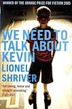 We Need to Talk About Kevin: A Novel (P.S.)