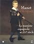 Manet-Velasquez : La Mani�re espagnole au XIXe si�cle