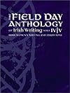 The Field Day Anthology of Irish Writing