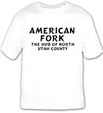 American Fork: The Hub Of North Utah County T-shirt