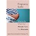 Pregnancy Sucks: What to Do When Your Miracle Makes You Miserable