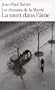 La Mort Dans L'Ame (French Edition)