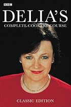 Delia's Complete Cookery Course - Classic Edition: Vol 1-3 in 1v