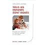 Tous les enfants sont dou�s : Un guide pour �panou&hellip de C�cile Loupan