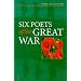 Six Poets of the Great War: Wilfred Owen, Siegfried Sassoon, Isaac Rosenberg, Richard Aldington, Edmund Blunden, Edward Thomas, Rupert Brooke and Many Others (Cambridge Literature)