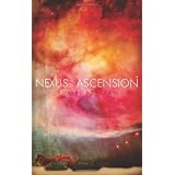 The Nexus / Nexus Vol 1: Ascensionby Robert Boyczuk