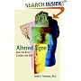 Altered Egos: How the Brain Creates the Self