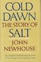 Cold Dawn: The Story of SALT