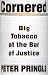Cornered: Big Tobacco At the Bar of Justice by Peter Pringle ISBN 080504292X