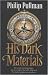 His Dark Materials: "Northern Lights", "The Subtle Knife", "The Amber Spyglass" (C2C Childrens)