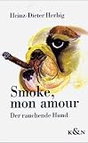 Produkt-Bild: Smoke, mon Amour