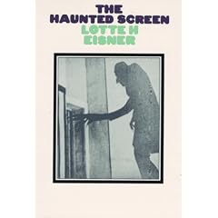 The Haunted Screen: Expressionism in the German Cinema and the Influence of Max Reinhardt