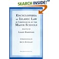 Encyclopedia of Islamic Law: A Compendium of the Major Schools by Laleh Bakhtiar and Kevin Reinhart