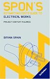 Spon's Estimating Costs Guide to Electrical Works (Spon's Estimating Costs Guides)