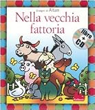 Nella vecchia fattoria. Con CD Audio