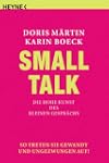 Small Talk - Die hohe Kunst des klein...