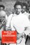 Barefeet and Bandoliers: Wingate, Sandford, the Patriots and the Part They Played in the Liberation of Ethiopia