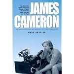 James Cameron: An Unauthorized Biography Of The Filmmaker (Renaissance Books Director) book cover