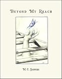 Beyond My Reach