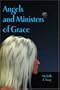 Angels and Ministers of Grace