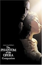 The Phantom Of The Opera Companion (Film Companion)