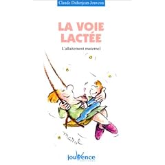 La Voie lact�e. L'Allaitement maternel