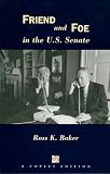 Friend & Foe in the U.S. Senate