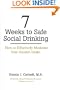 7 Weeks to Safe Social Drinking: How to Effectively Moderate Your Alcohol Intake