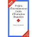 Projets d'investissement : Guide d'Evaluation financi�re