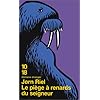 Le pi�ge � renards du seigneur (La maison de mes p�res, tome 2)