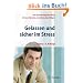 Gelassen und sicher im Stress