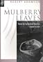 Malberry Leaves: New and Selected Poems 1970-2001