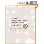 U.S. Army Intelligence and Interrogation Handbook: The Official Guide on Prisoner Interrogation