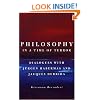 Philosophy in a Time of Terror: Dialogues with Jurgen Habermas and Jacques Derrida