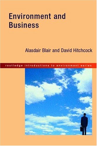 Environment and Business (Routledge Introductions to the Environment)
