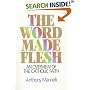The Word Made Flesh: An Overview of the Catholic Faith