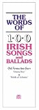 The Words Of 100 Irish Songs And Ballads (Vocal Songbooks)