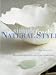 Book Natural Style: Decorating Approaches for a Pure, Simple Home