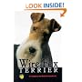 Wire Fox Terrier: A Complete and Reliable Handbook (Rx-100)