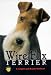 Wire Fox Terrier: A Complete and Reliable Handbook (Rx-100)