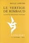 Le vertige de Rimbaud: Cle d'une perception poetique (Langages) (French Edition)