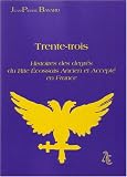Revue Editions Ivoire-Clair  / Trente-trois histoires de degrès du Rite Ecossais ancien et accepté en France